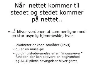 n r nettet kommer til stedet og stedet kommer p nettet