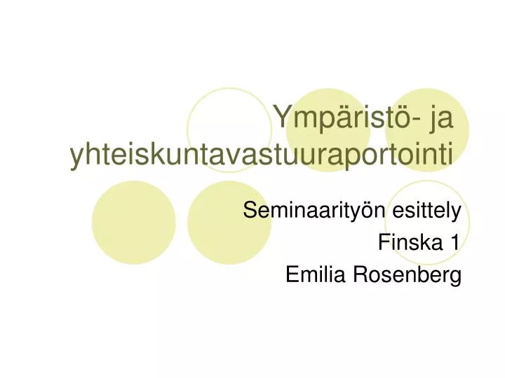 ymp rist ja yhteiskuntavastuuraportointi