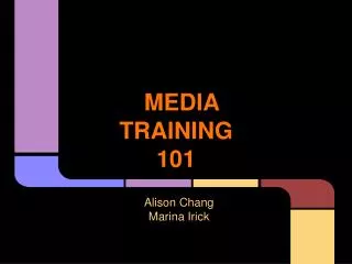 MEDIA TRAINING 101