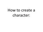 Master the Art of Character Creation: Transform Emotionally and Physically - slide 1