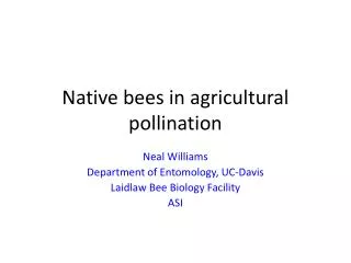 Native bees in agricultural pollination