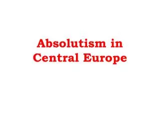 Absolutism in Central Europe