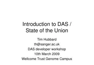 Introduction to DAS / State of the Union