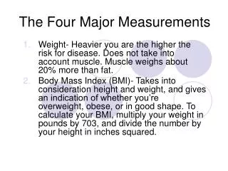 The Four Major Measurements