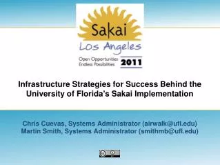 Infrastructure Strategies for Success Behind the University of Florida's Sakai Implementation
