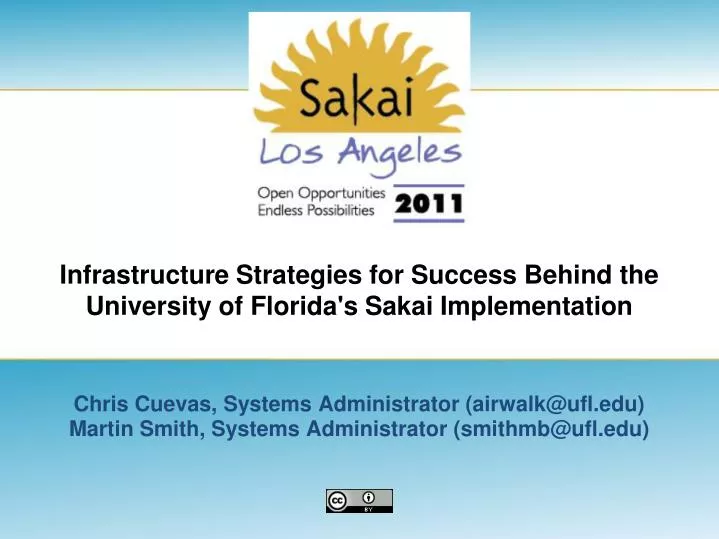 infrastructure strategies for success behind the university of florida s sakai implementation
