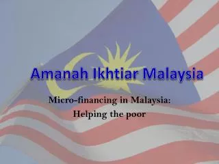 Micro-financing in Malaysia: Helping the poor