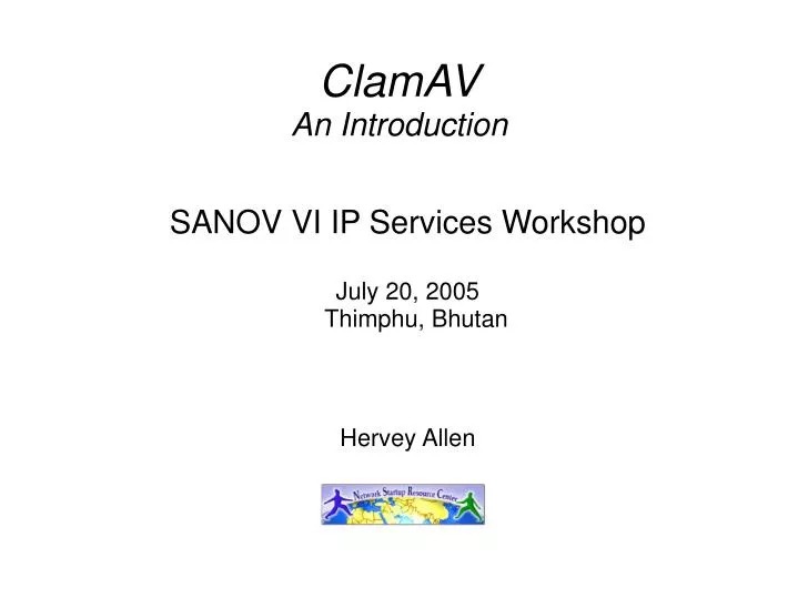 sanov vi ip services workshop july 20 2005 thimphu bhutan hervey allen