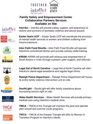 Family Safety and Empowerment Center Collaborative Partners Services Available on Site