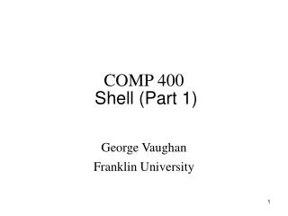 COMP 400 Shell (Part 1)