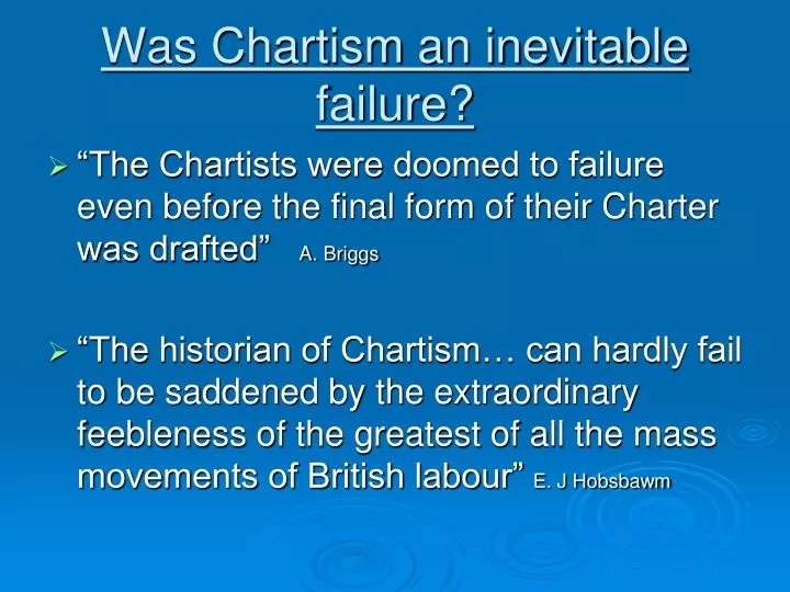 was chartism an inevitable failure