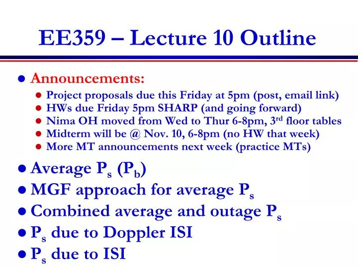 ee359 lecture 10 outline