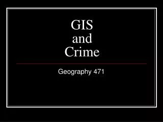 GIS and Crime