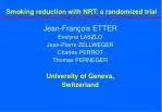 Smoking reduction with NRT: a randomized trial - slide 1