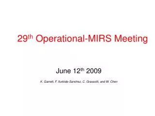 29 th Operational-MIRS Meeting
