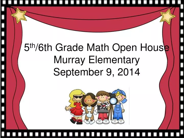5 th 6th grade math open house murray elementary september 9 2014