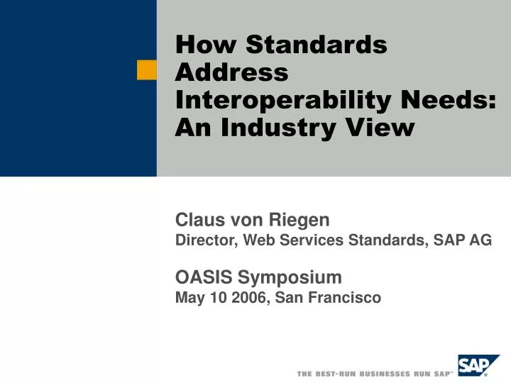 how standards address interoperability needs an industry view