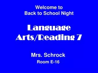Welcome to Back to School Night Language Arts/Reading 7