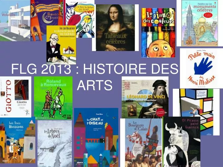 flg 2013 histoire des arts