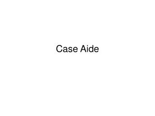 Case Aide