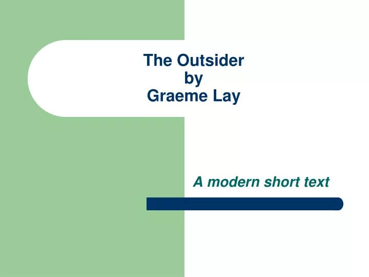 the outsider by graeme lay