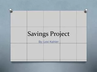 Savings Project