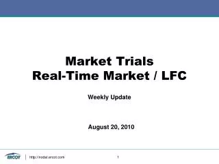 Market Trials Real-Time Market / LFC