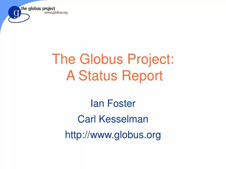 the globus project a status report