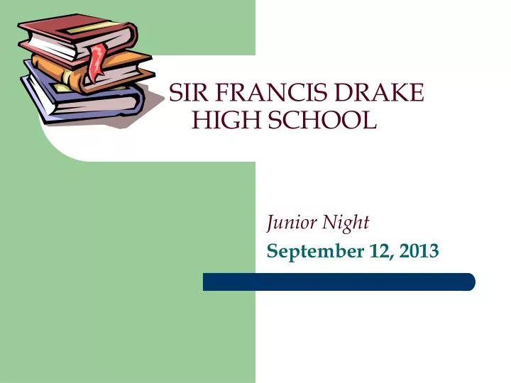 sir francis drake high school