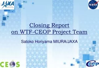 Closing Report on WTF-CEOP Project Team