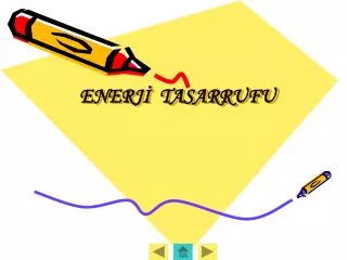 enerj tasarrufu