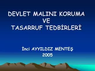 devlet malini koruma ve tasarruf tedb rler