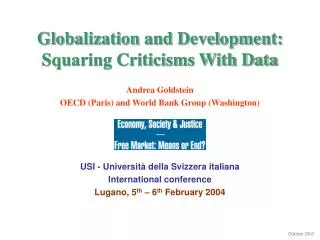 Globalization and Development: Squaring Criticisms With Data
