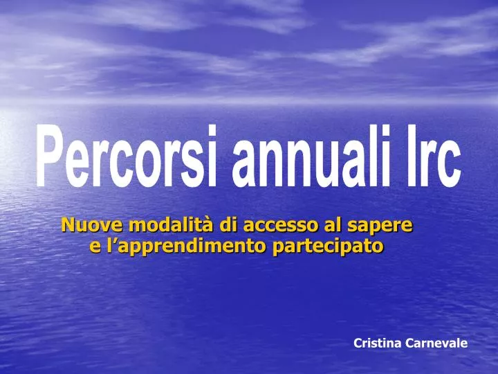 nuove modalit di accesso al sapere e l apprendimento partecipato