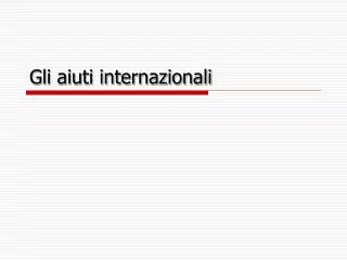 gli aiuti internazionali