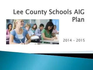 Lee County Schools AIG Plan