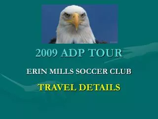 2009 ADP TOUR