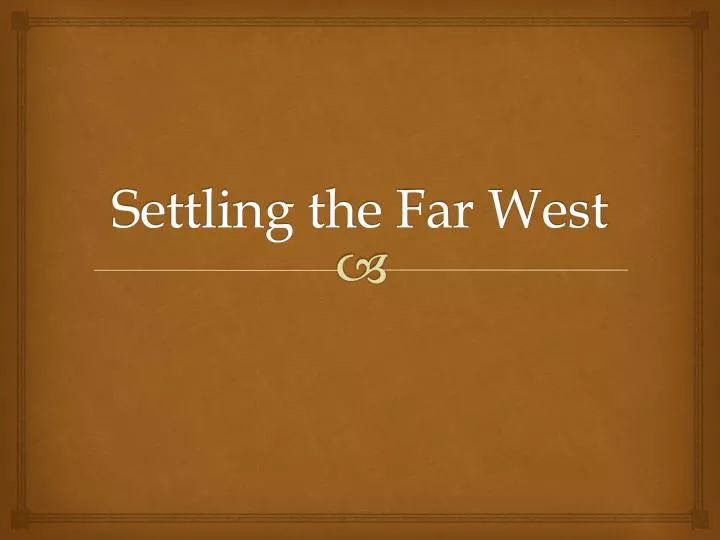 settling the far west