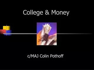College &amp; Money