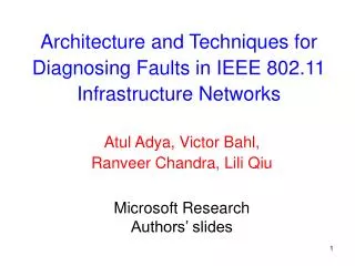 Architecture and Techniques for Diagnosing Faults in IEEE 802.11 Infrastructure Networks
