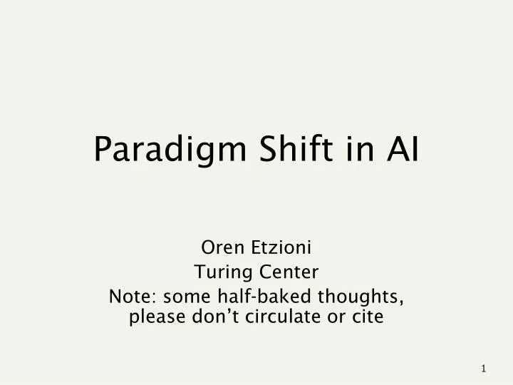 paradigm shift in ai