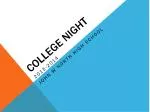 College Night - slide 1