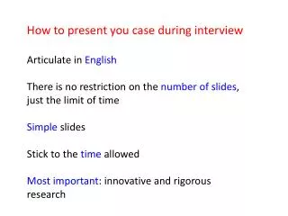 How to present you case during interview Articulate in English