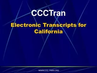 CCCTran Electronic Transcripts for California