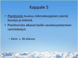 kappale 5