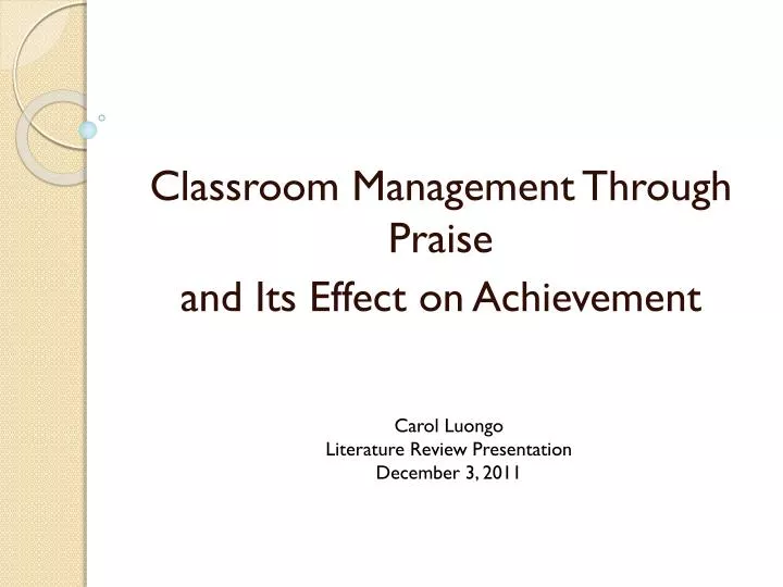 classroom management through praise and its effect on achievement