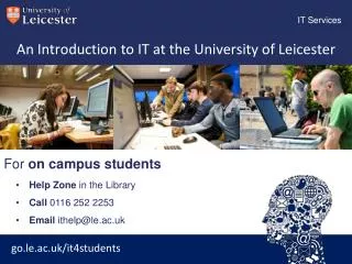 An Introduction to IT at the University of Leicester