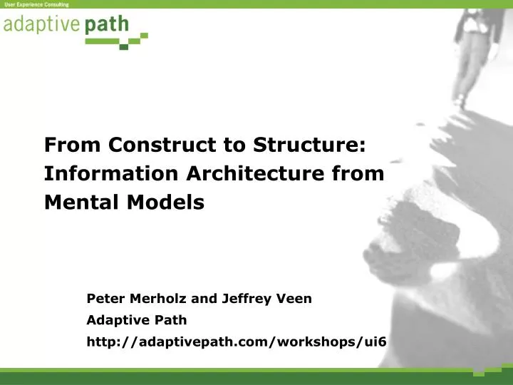 from construct to structure information architecture from mental models