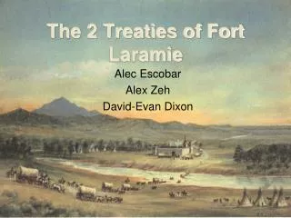 The 2 Treaties of Fort Laramie