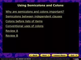 Why are semicolons and colons important? Semicolons between independent clauses